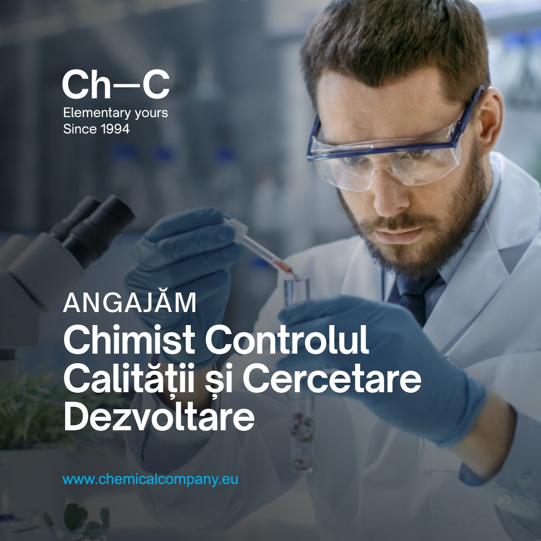 Chimist Controlul Calității și Cercetare-Dezvoltare
